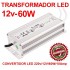 Transformador Convertidor LED 220v a 12v y 60W de potencia